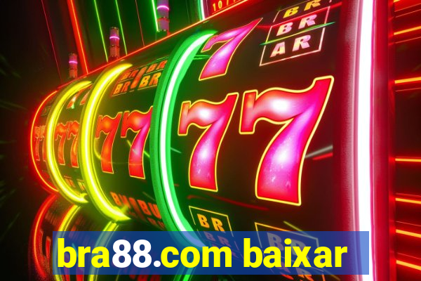 bra88.com baixar